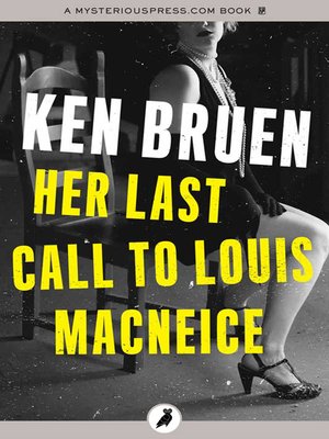 cover image of Her Last Call to Louis MacNeice